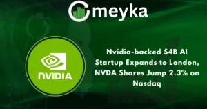Nvidia-backed $4B AI Startup Expands to London, NVDA Shares Jump 2.3% on Nasdaq